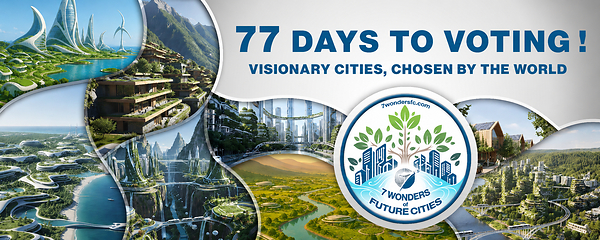 尚餘 77 天：7 WONDERS OF FUTURE CITIES 投票活動開始倒數